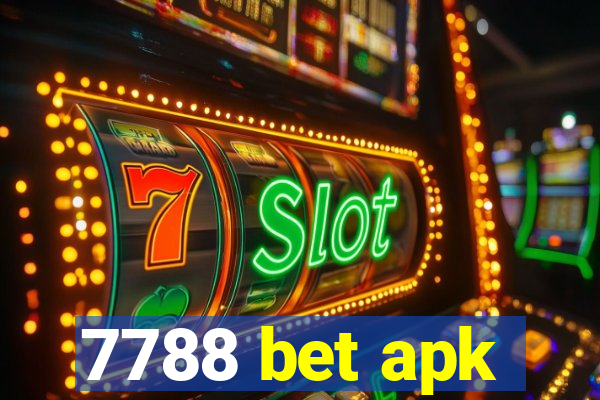 7788 bet apk